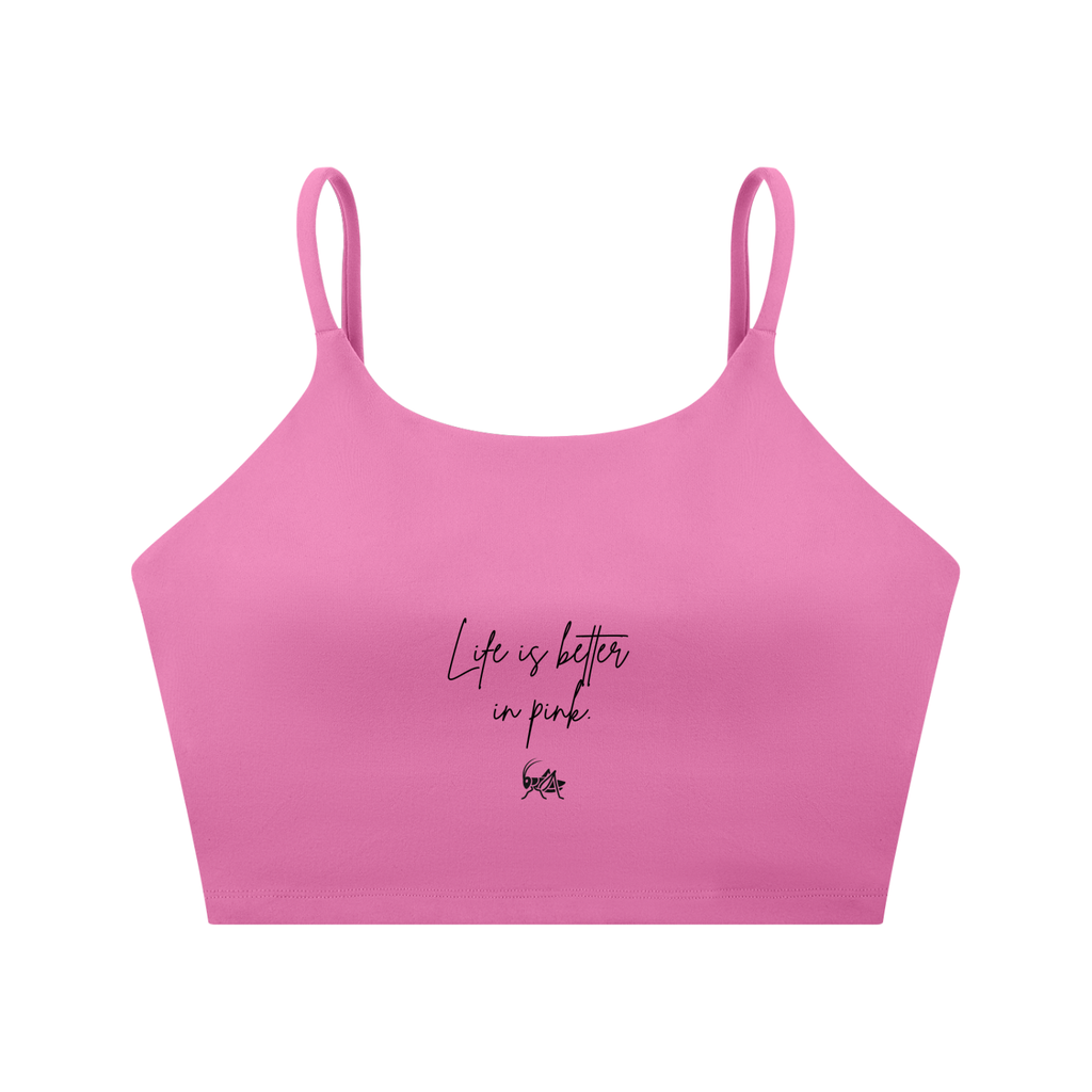 Adrienn "Life is better in pink" Spaghetti Strap Yoga Sports Bra