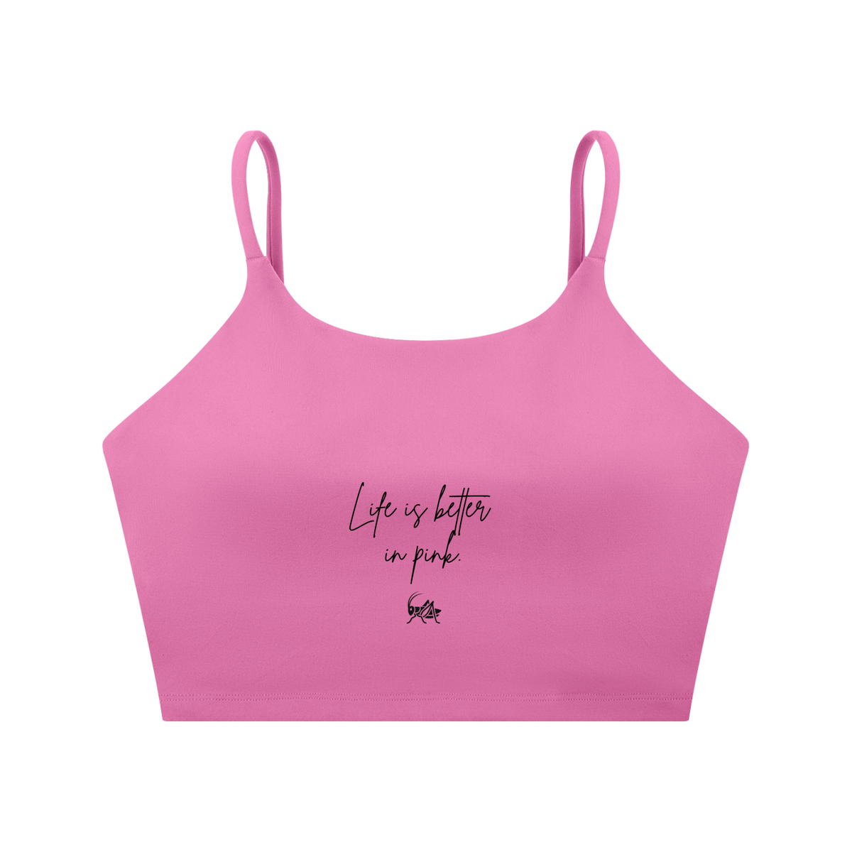 Adrienn "Life is better in pink" Spaghetti Strap Yoga Sports Bra